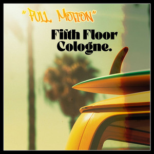 Full Motion by Fifth Floor Cologne