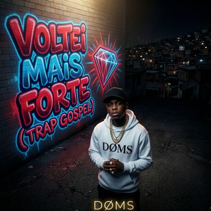 DØMS - Volte mais Forte