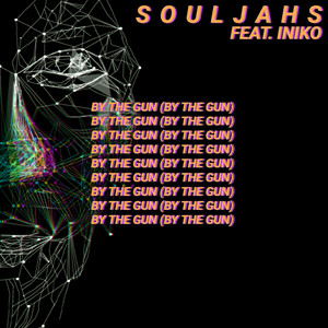 By the Gun (By the Gun) [feat. Iniko] by Souljahs, Iniko