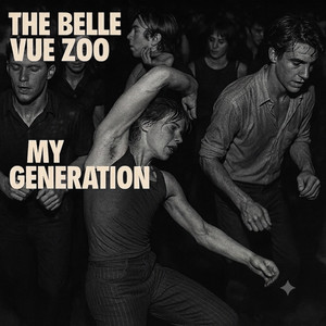My Generation by The Belle Vue Zoo