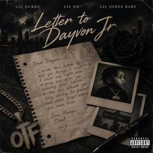 Letter to Dayvon Jr by LIL DURKS, Lil OD, Lil Jones Baby