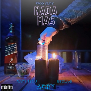 Nada más (feat. Maty eyou & Geola-R)