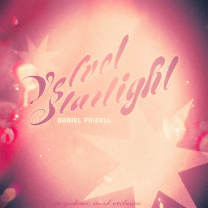 Velvet Starlight by Daniel Fridell