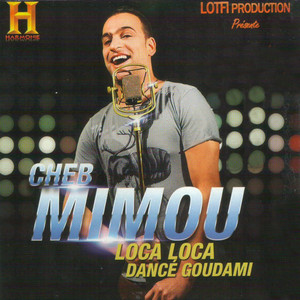 Cheb Mimou - Loca Loca