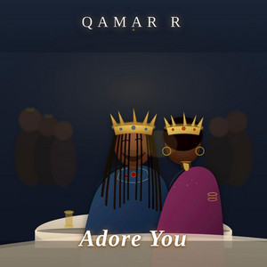 Adore You by Qamar R