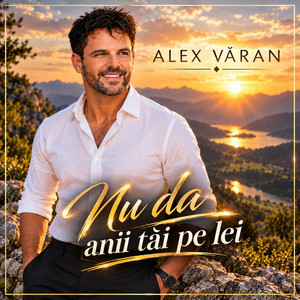 Nu da anii tăi pe lei by Alex Varan