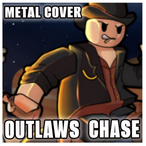 Outlaws Chase - Metal Cover