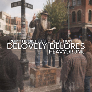 Delovely Delores by HeavyDrunk