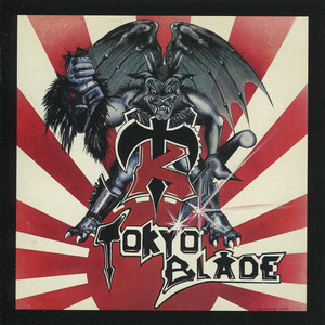 TOKYO BLADE/NIGHT OF THE BLADE 輸入盤 激レア TOKYO BLADE - Knights Of The Blade - Amazon.com Music