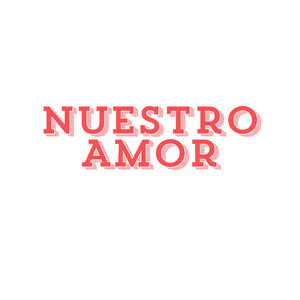 Nuestro amor