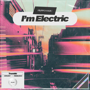 I’m Electric by Filippo Hadu