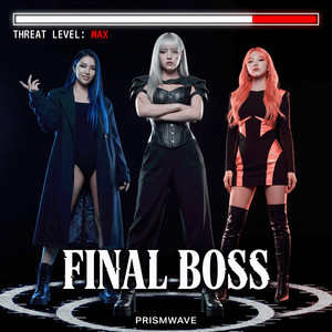 Final Boss by PRISMWAVE