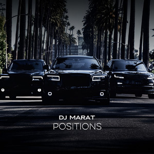 Positions by Dj Marat