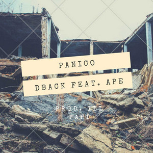 Panico by Dback, Ape, iLL Papi