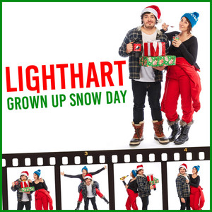 Lighthart - Grown Up Snow Day