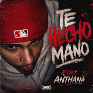 Te Hecho Mano by Kiki Anthana