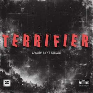 TERRIFIER by LA JOTA Z8, SENGEL