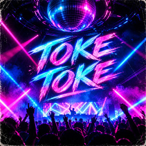 TOKE TOKE by Dj system