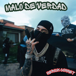 MALOS DE VERDAD by HERICK CONNET