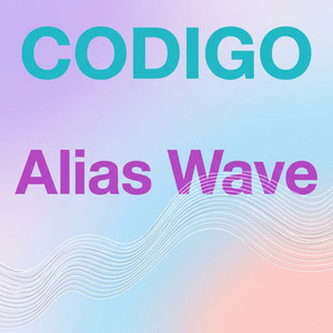 Codigo by Alias Wave
