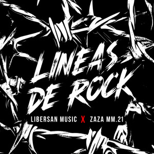 LÍNEAS DE ROCK by Libersan Music, ZAZA MM.21