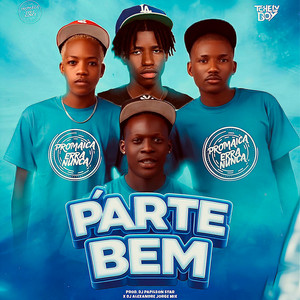 Promaica - Parte Bem (feat. Tchely Gybodura)