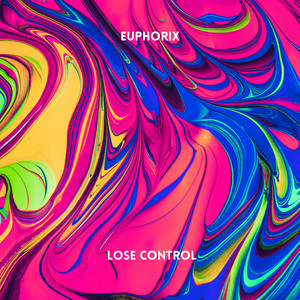 Lose Control - Radio Edit by Euphorix