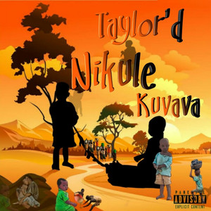 Taylord - Nikule Kuvava