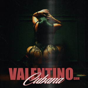 Cubana by Valentino GRM