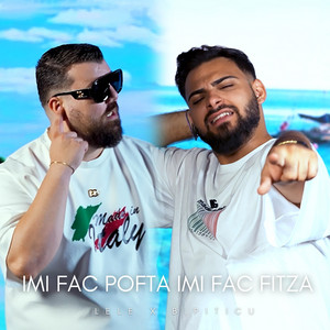 Lele & B.Piticu - Imi fac pofta imi fac fitza