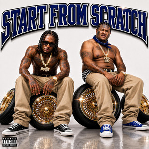 START FROM SCRATCH by Spiffie Luciano, Crip Mac, SpiffMac