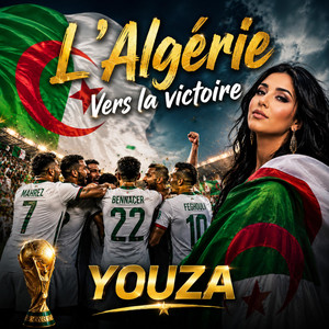 YOUZA – Allez l'Algérie by YOUZAPROD