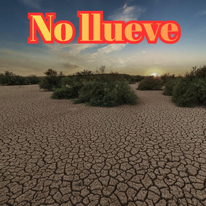No Llueve by Fuyi Lao