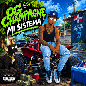 Og champagne -(mi sistema) by La Ciudad Del Dinero