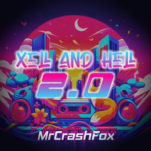 MrCrashFox — Xell and Hell 2.0