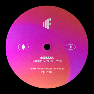 I Need Your Love by Selda