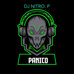 PANICO by DJ NITRO.P