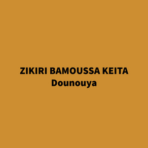 ZIKIRI BAMOUSSA KEITA - Dounouya