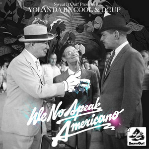 We No Speak Americano - Radio Edit by Yolanda Be Cool VRS Dcup