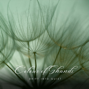 Drift Into Quiet by Colour of Ghandi