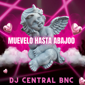 Muevelo Hasta Abajoo by Dj Central Bcn