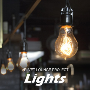 Lights by Velvet Lounge Project