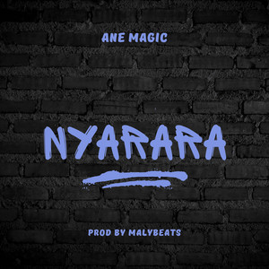 Nyarara by Ane Magic