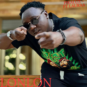 Pikaluz - Lonlon (feat. Lauraa Bazooka)