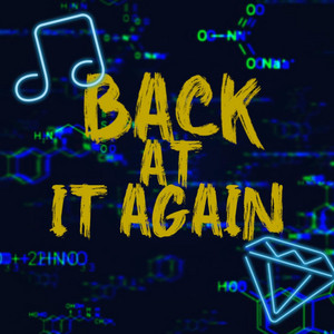BACK AT IT AGAIN by JTOMusic