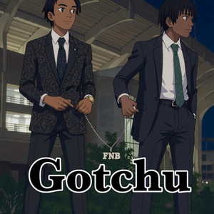 Gotchu by FNB_Kay