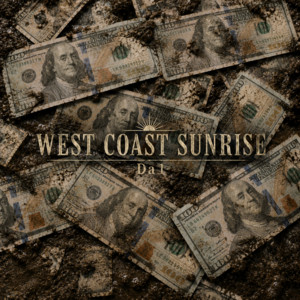 WEST COAST SUNRISE by Da1