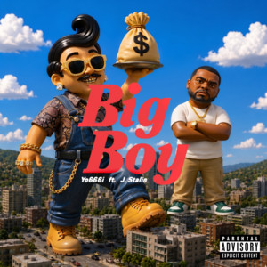 Big Boy by Yo666i, kubrixXx, J. Stalin