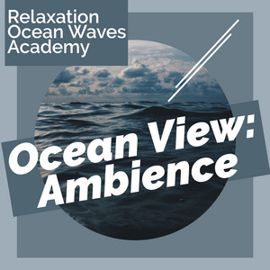 Ocean View: Ambience album