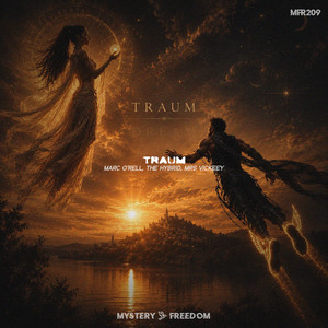 Traum by Marc O'rell, The Hybrid, Mrs Vickeey